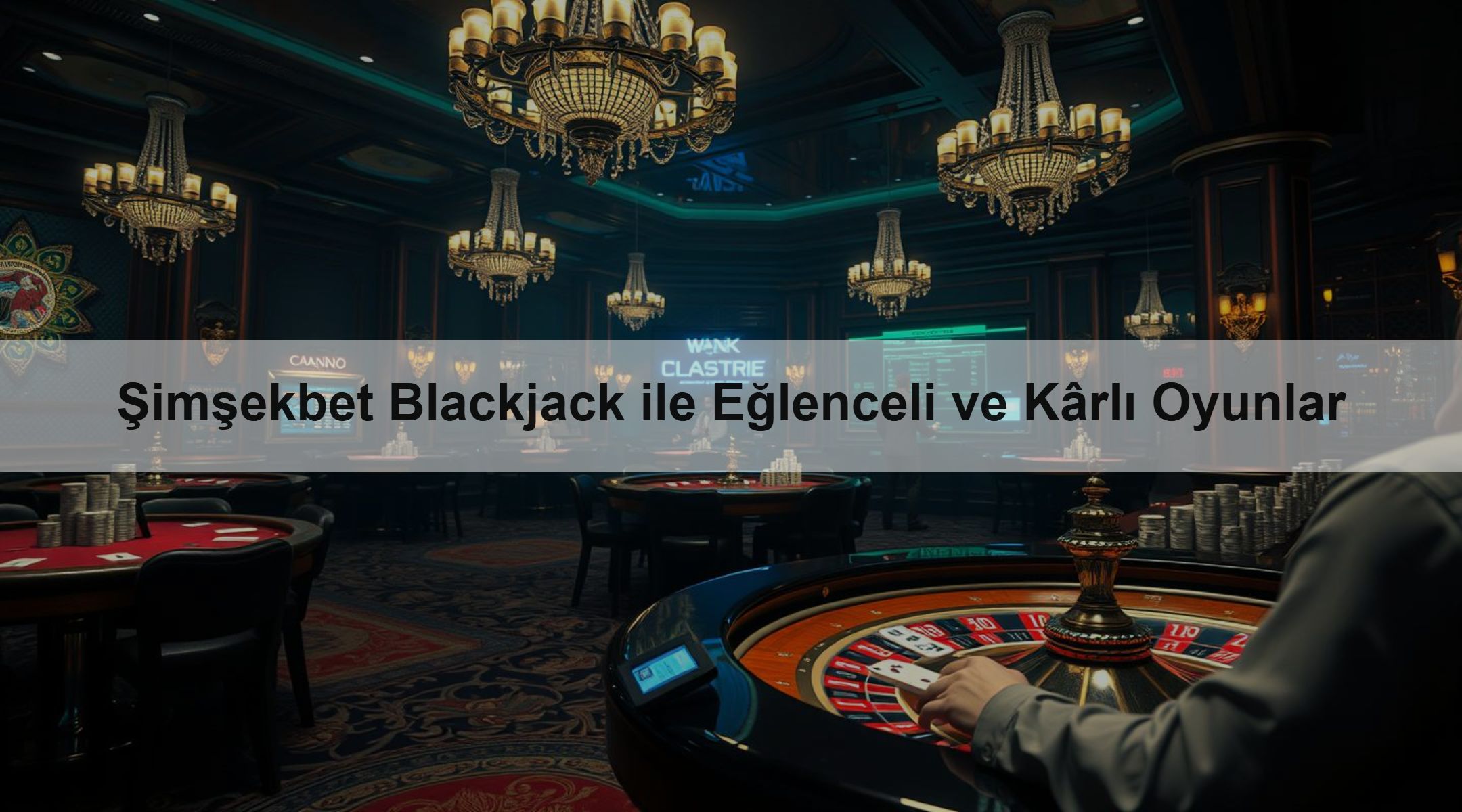 Şimşekbet Blackjack ile Eğlenceli ve Kârlı Oyunlar