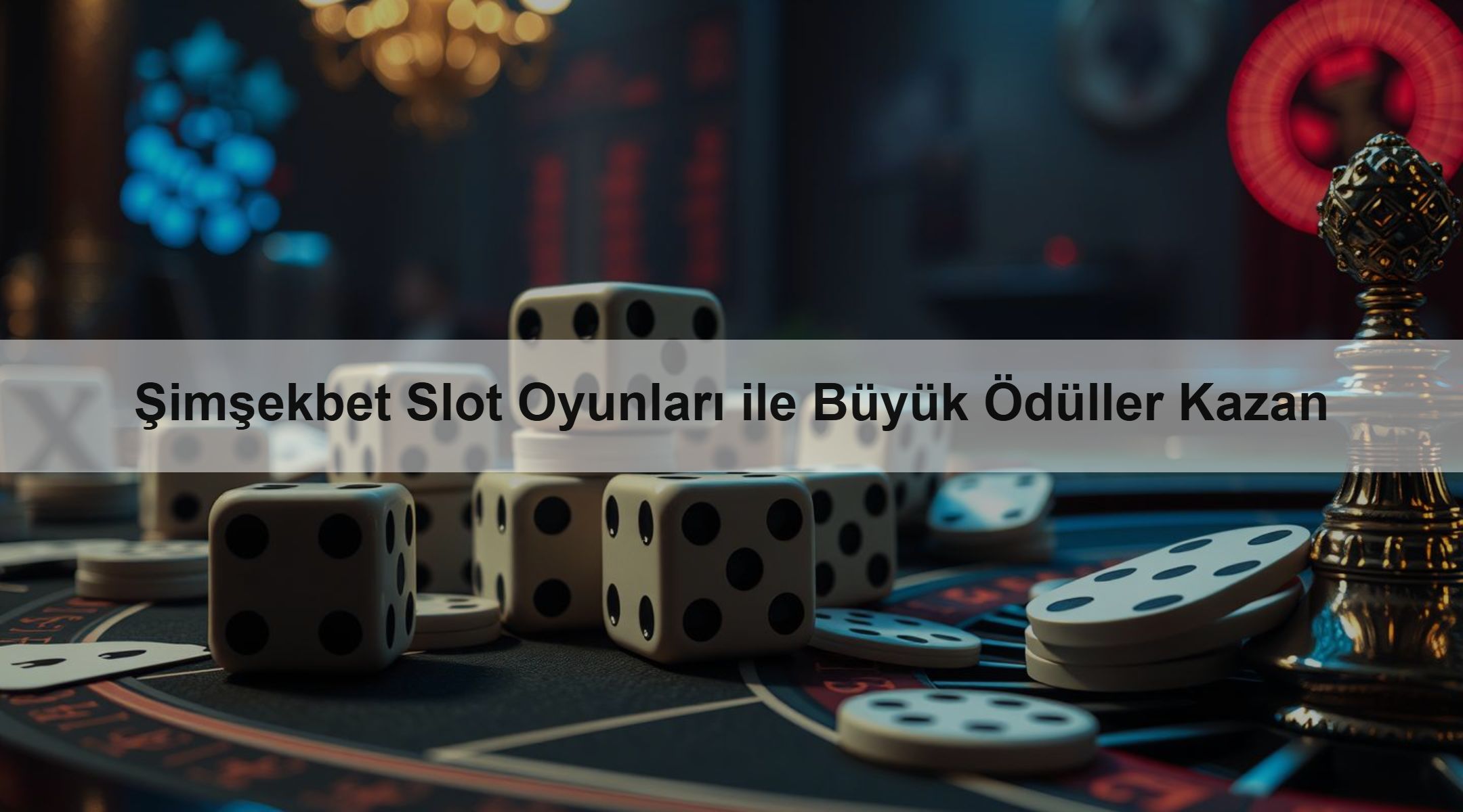 Şimşekbet Slot Oyunları ile Büyük Ödüller Kazan