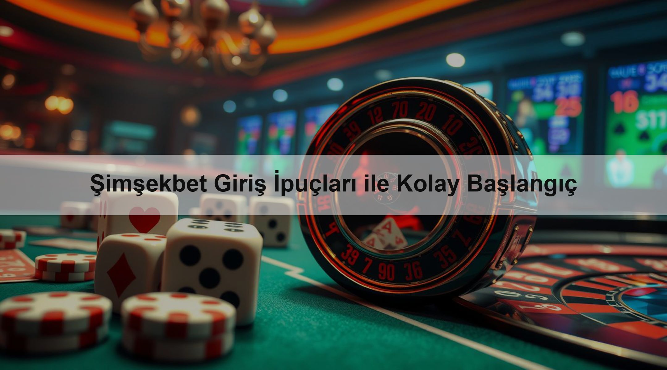 Şimşekbet Giriş İpuçları ile Kolay Başlangıç